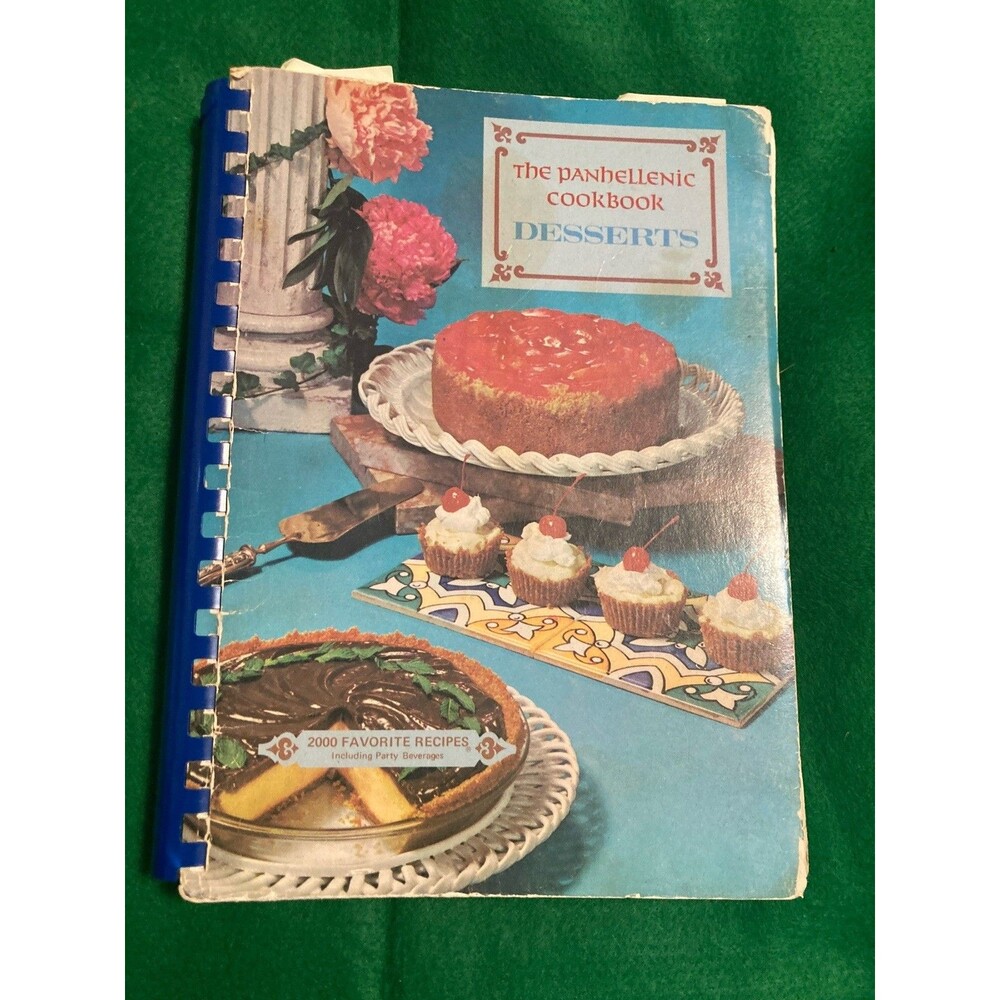 The Panhellenic Cookbook Desserts Vintage Cooking 1969 Recipes